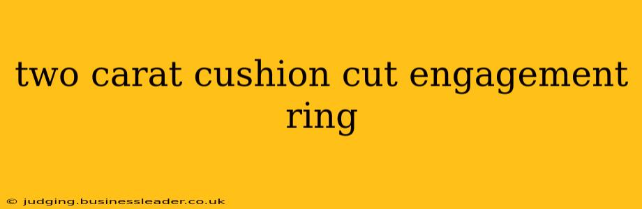 two carat cushion cut engagement ring
