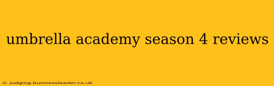 umbrella academy season 4 reviews