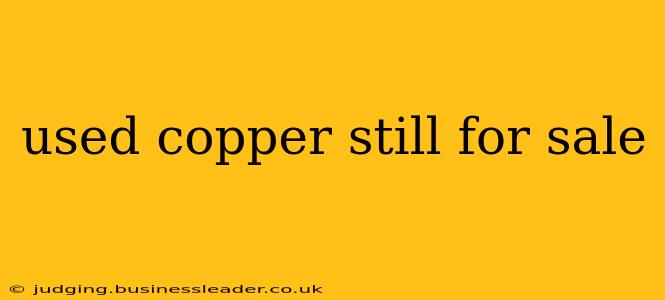 used copper still for sale