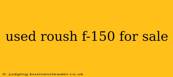 used roush f-150 for sale