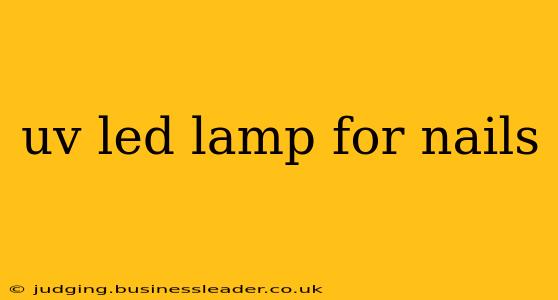uv led lamp for nails