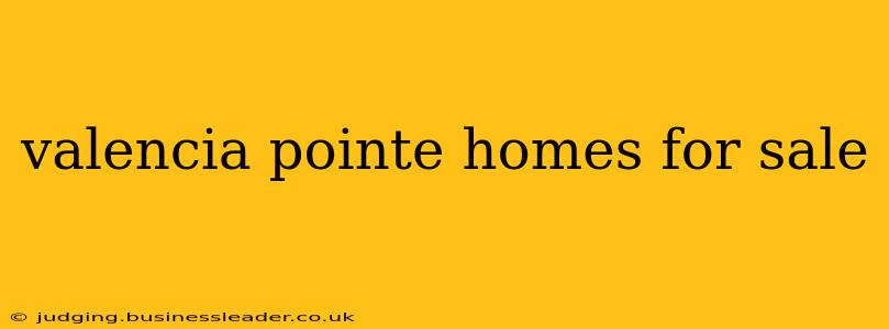 valencia pointe homes for sale