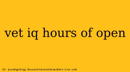 vet iq hours of open