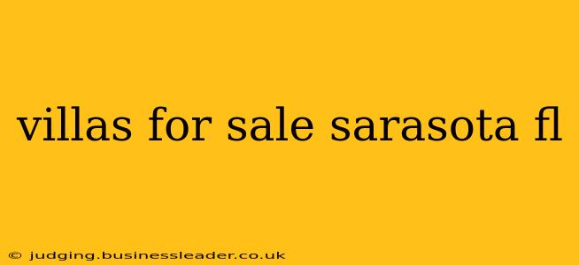villas for sale sarasota fl