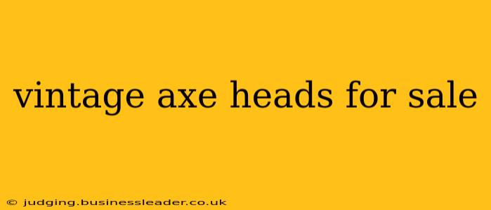 vintage axe heads for sale