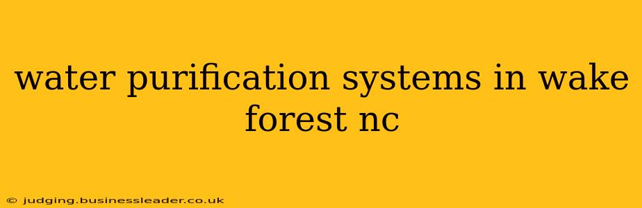 water purification systems in wake forest nc