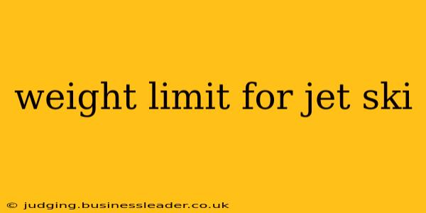 weight limit for jet ski