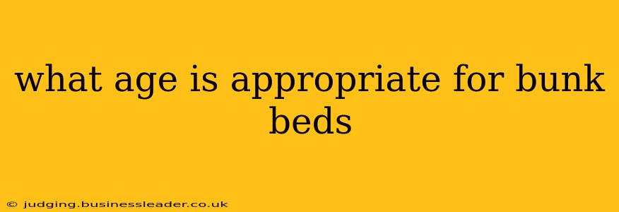 what age is appropriate for bunk beds