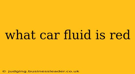 what car fluid is red