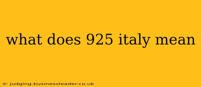 what does 925 italy mean
