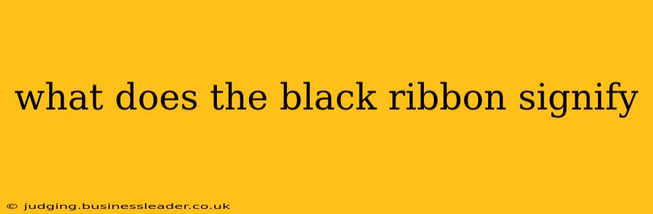what does the black ribbon signify