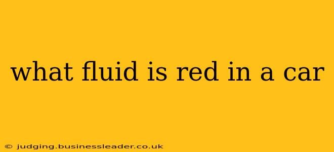 what fluid is red in a car