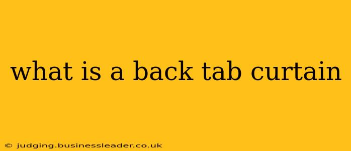 what is a back tab curtain