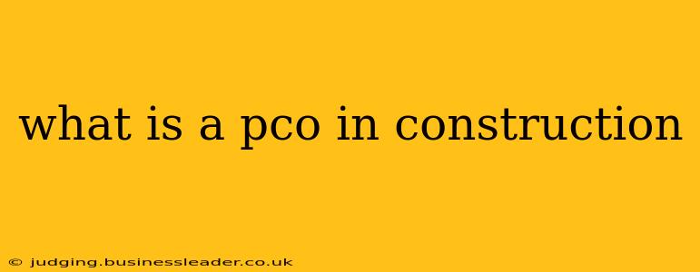 what is a pco in construction