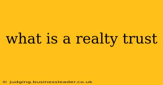 what is a realty trust