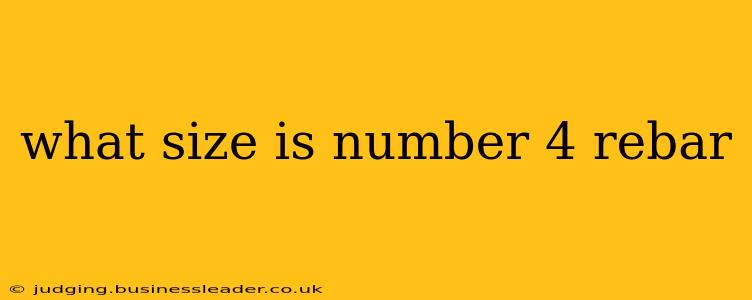 what size is number 4 rebar