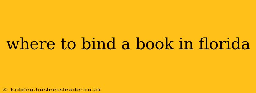 where to bind a book in florida