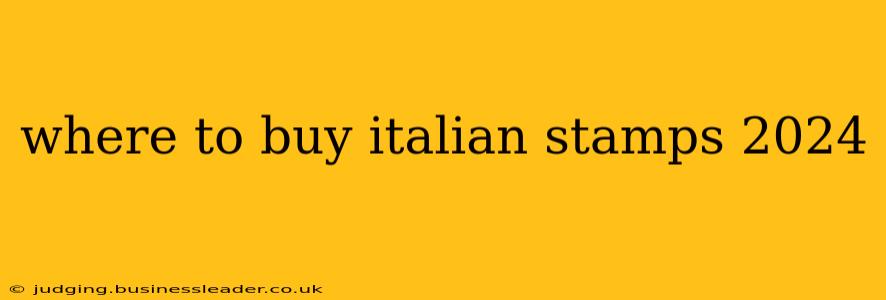 where to buy italian stamps 2024