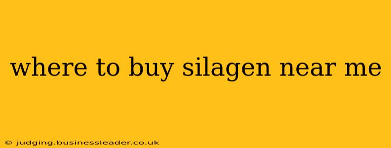 where to buy silagen near me
