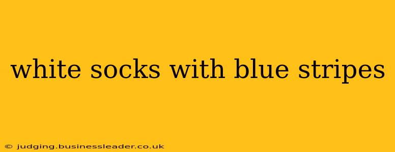 white socks with blue stripes