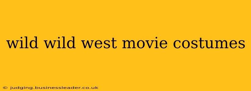wild wild west movie costumes