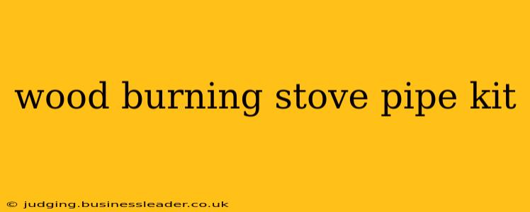 wood burning stove pipe kit