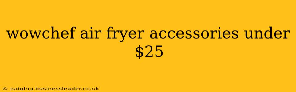wowchef air fryer accessories under $25