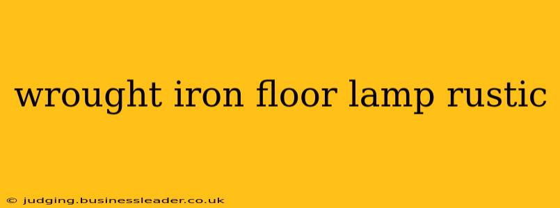 wrought iron floor lamp rustic
