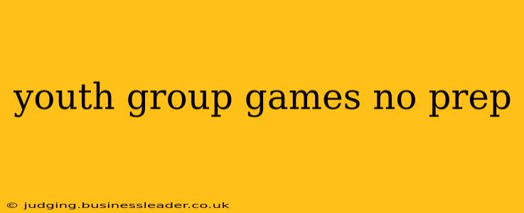 youth group games no prep