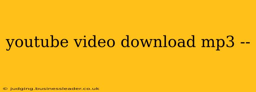 youtube video download mp3 --